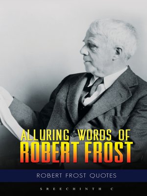 cover image of Alluring Words of Robert Frost